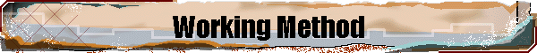 Working Method